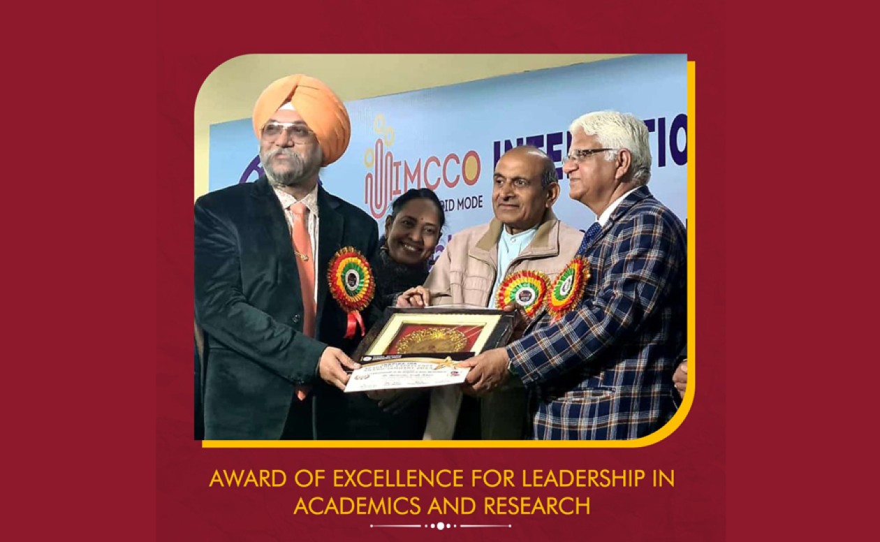 Dr. Manvinder Singh Pahwa was honoured with an Award of Excellence for Leadership in Academics and Research