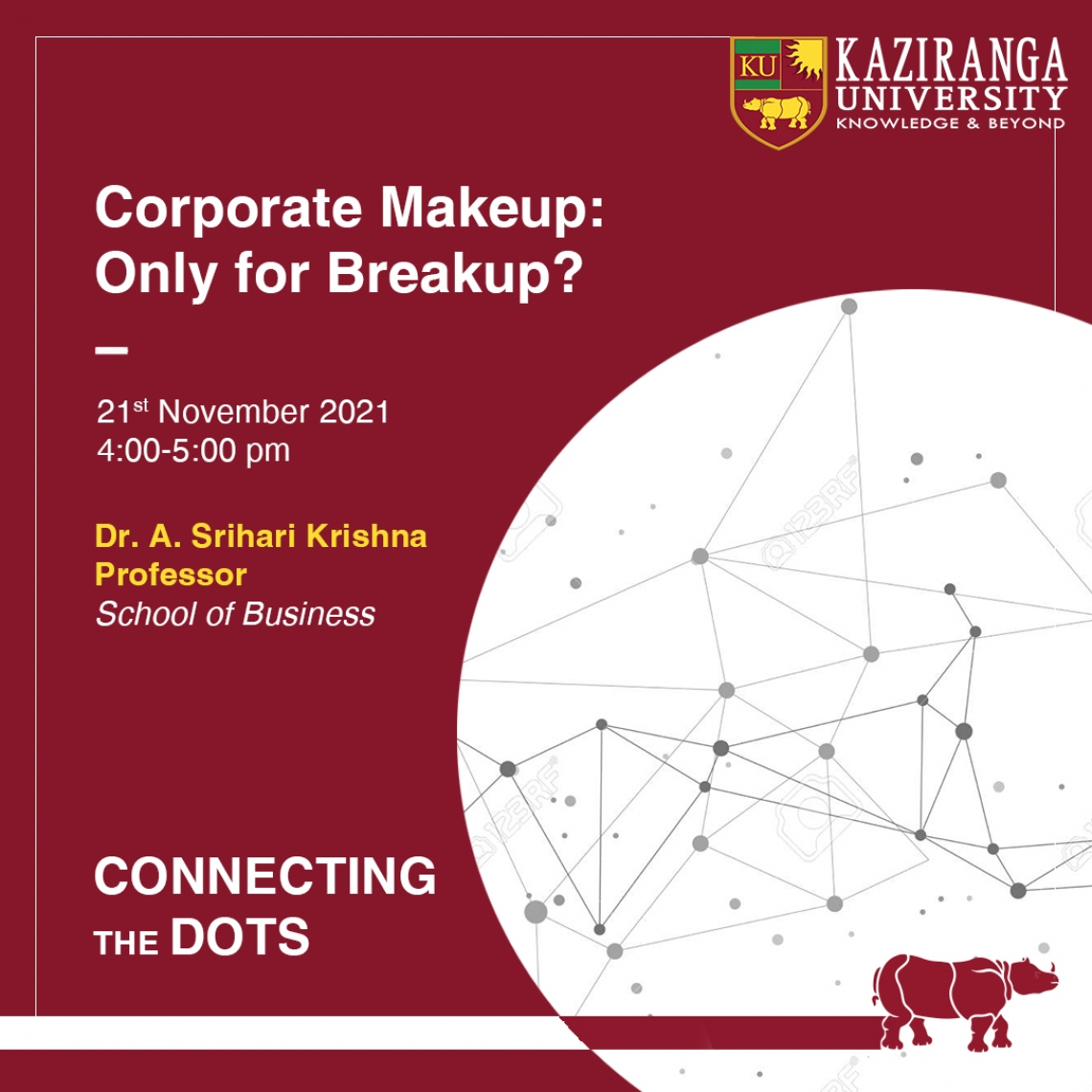 Webinar of Connecting the Dots is &quot;Corporate Makeup: Only for Breakup?&quot;