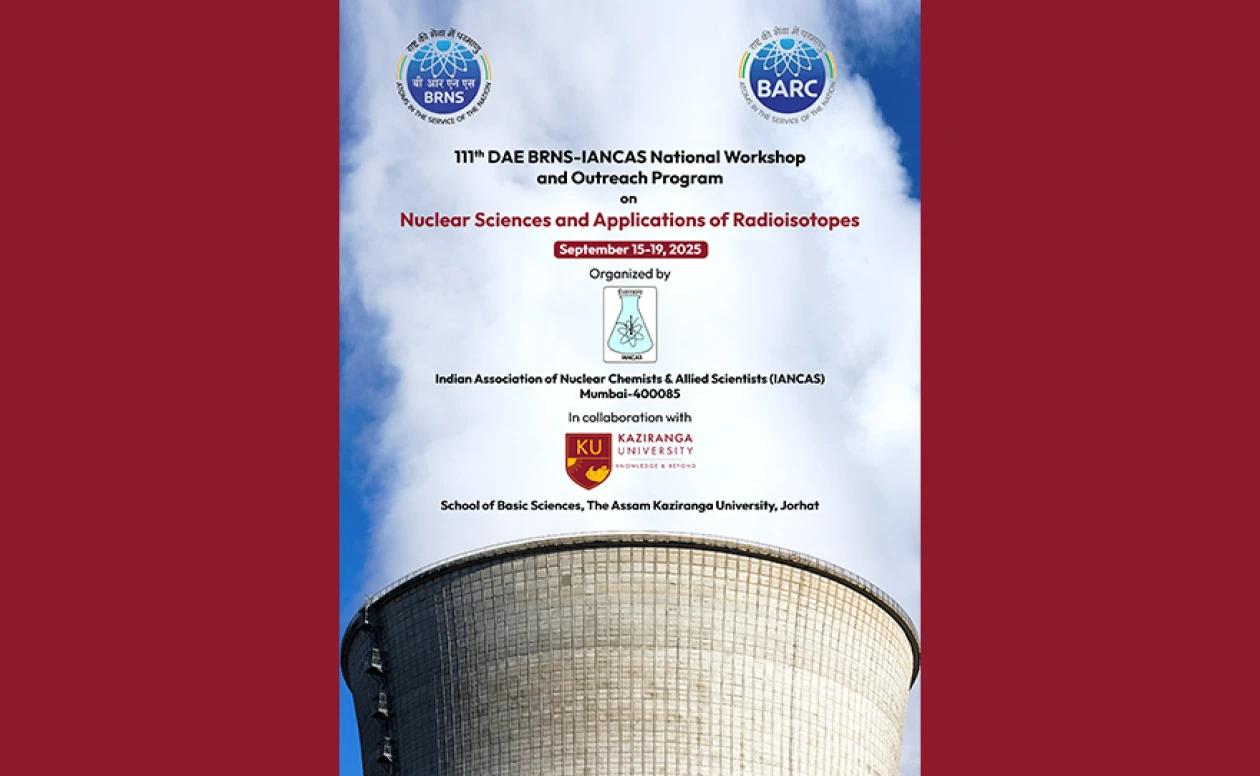 111th DAE BRNS-IANCAS National Workshop on Radiochemistry and Application of Radioisotopes