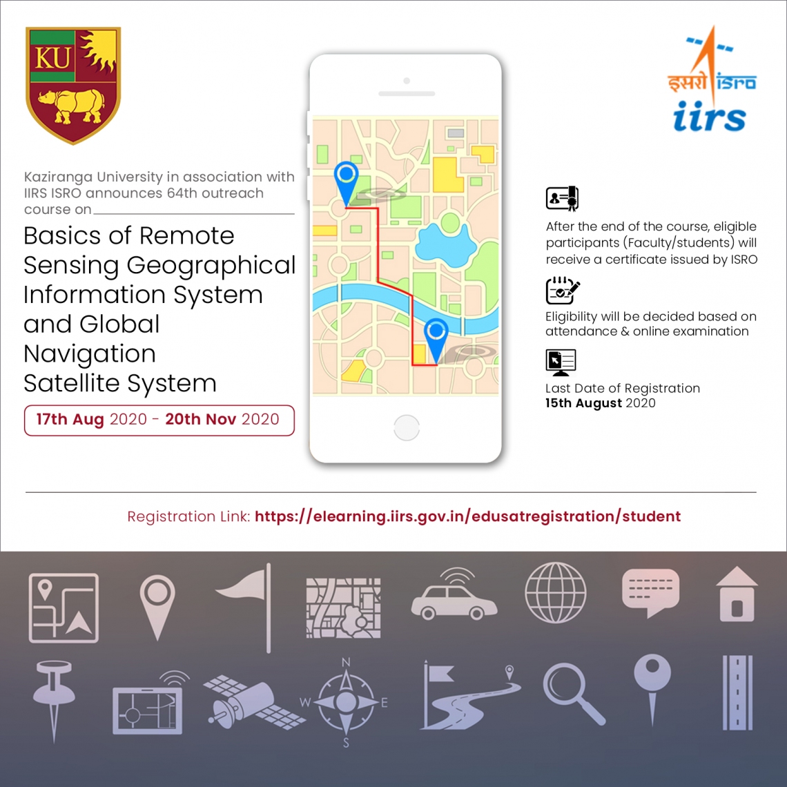 Kaziranga University, in partnership with IIRS ISRO announces its 64th outreach course on "Basics of Remote Sensing Geographical Information System and Global Navigation Satellite System"