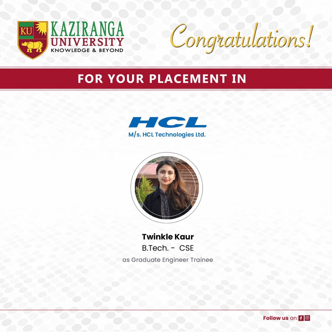 Ms Twinkle Kaur for her placement at M/s. HCL Technologies Ltd. for the position of Graduate Engineer Trainee.