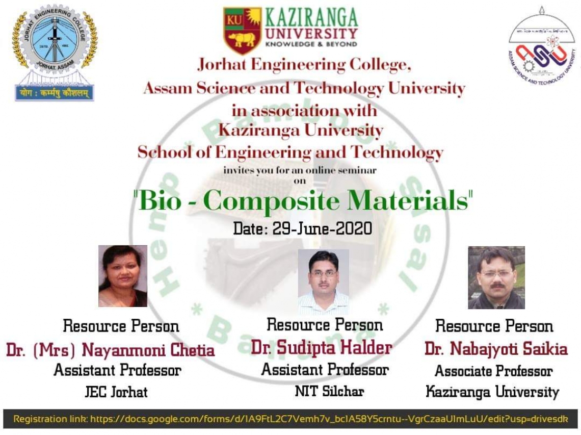 Webinar on Bio- Composite Materials organised by School of Engineering and Jorhat Engineering Technology on 29th June 2020