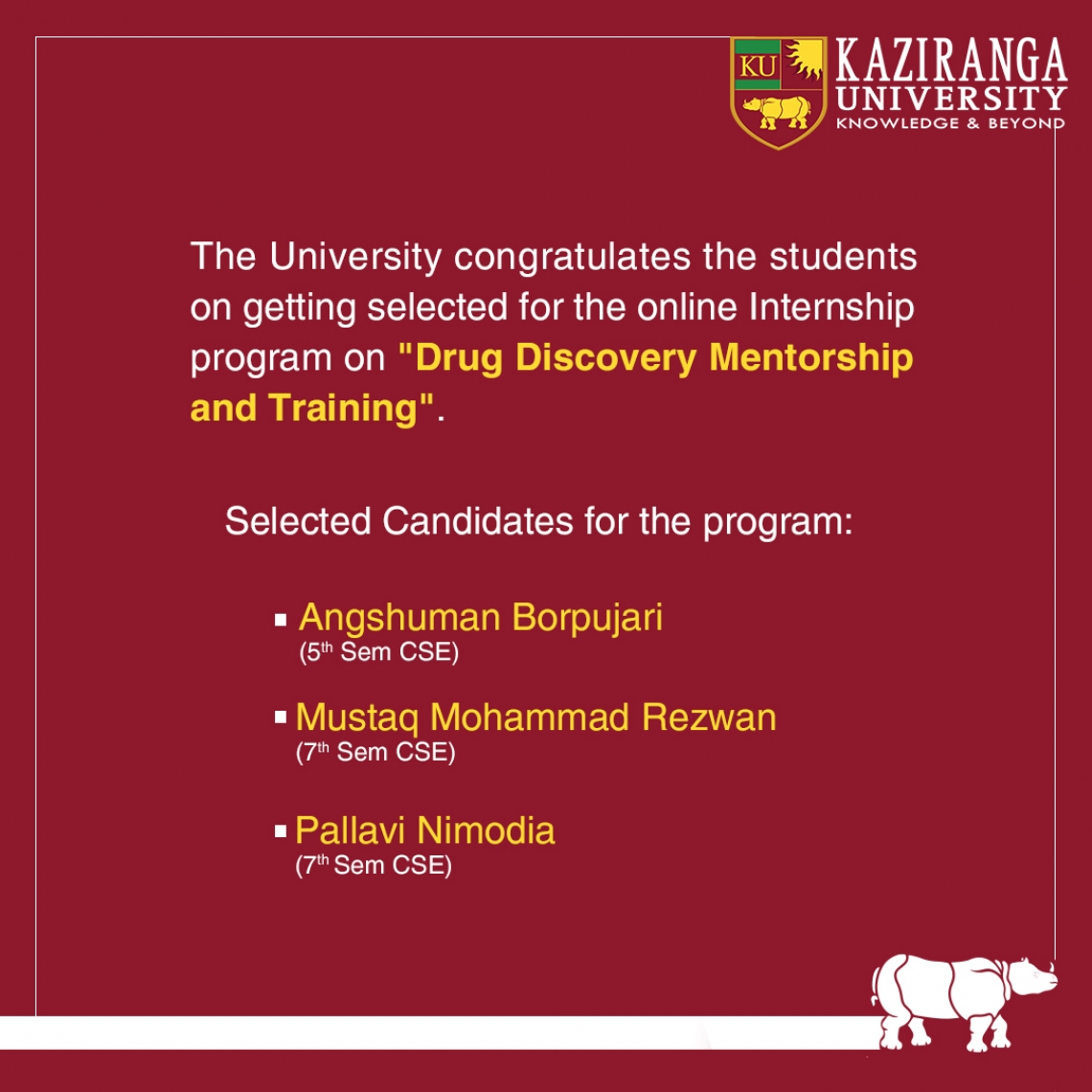 Congratulations on the selection for the Online Internship program on &quot;Drug Discovery Mentorship and Training&quot;.