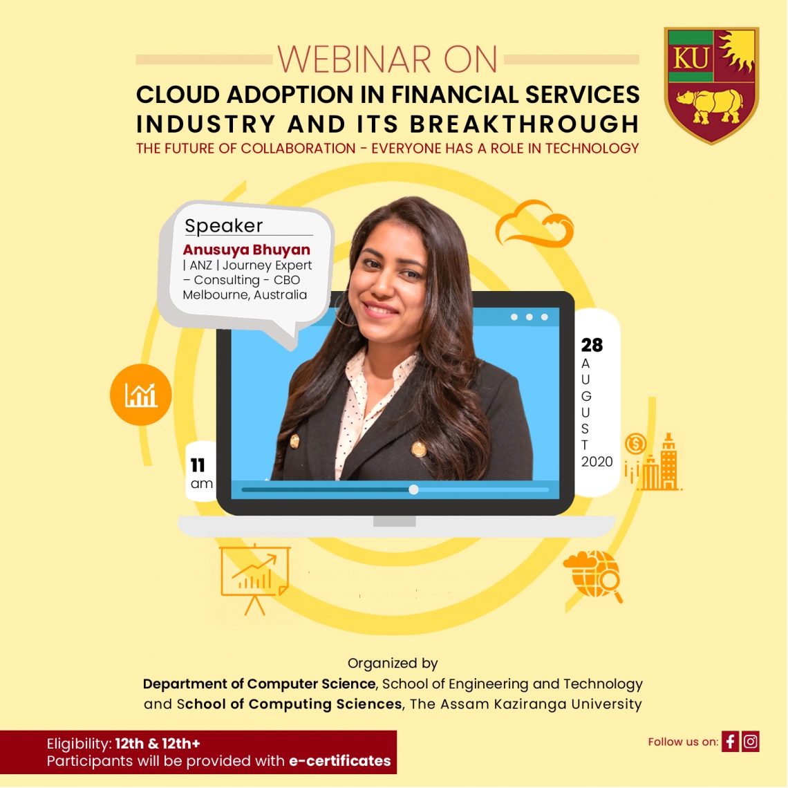 Webinar with Ms Anusuya Bhuyan, ANZ, Journey Expert- Consulting CBO, Australia on the topic, "Cloud Adoption in Financial Services Industry and it's breakthrough"