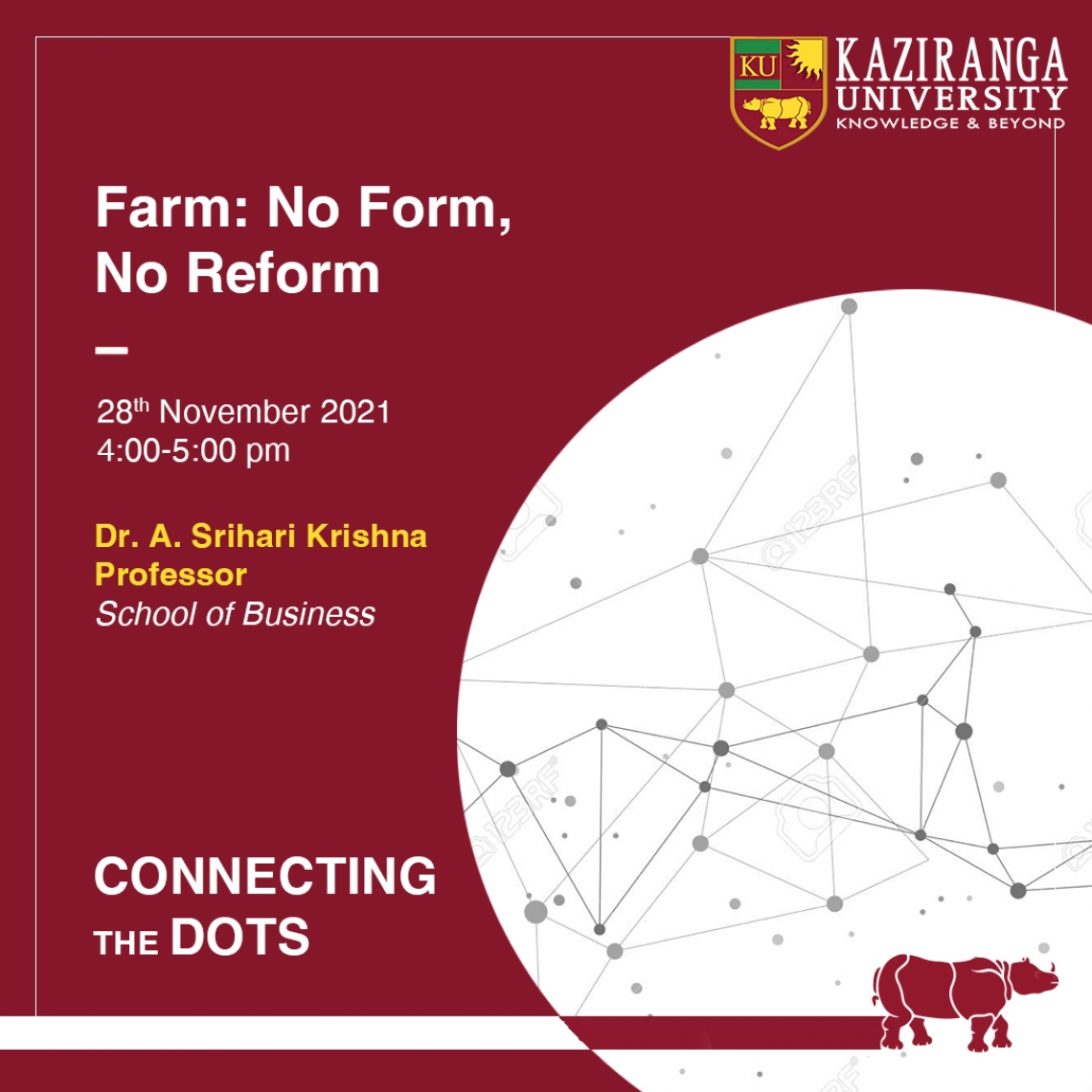 Connecting the Dots weekend Webinar on Farm, No form, No reform.